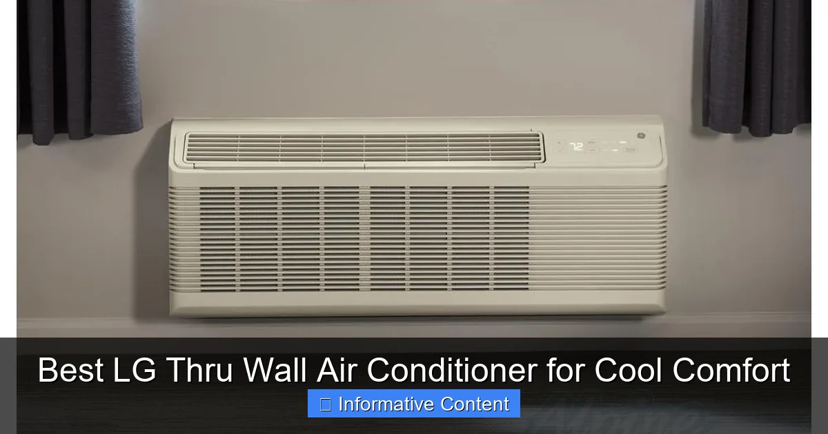Best LG Thru Wall Air Conditioner for Cool Comfort