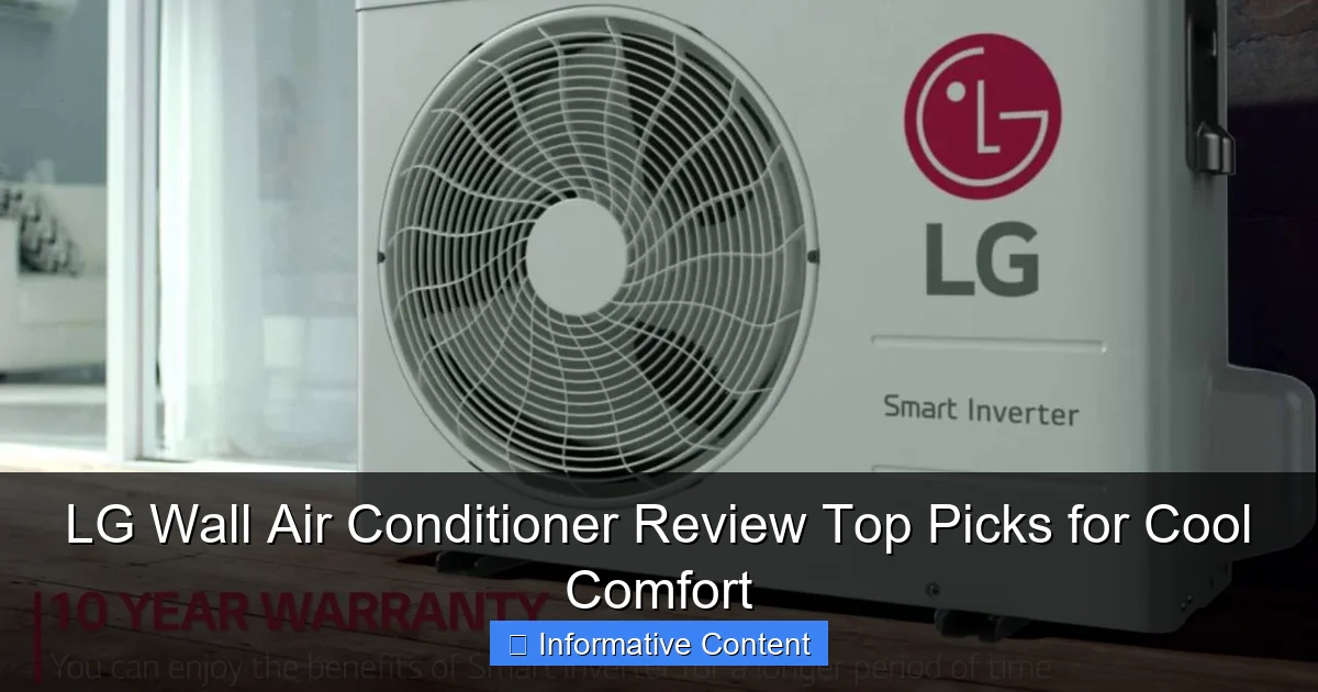 LG Wall Air Conditioner Review Top Picks for Cool Comfort