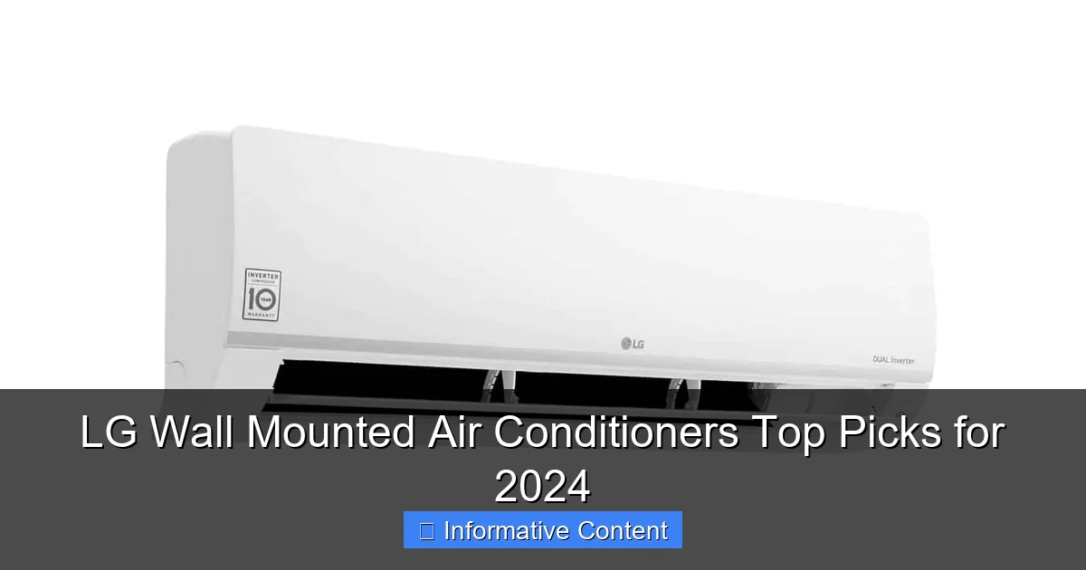 LG Wall Mounted Air Conditioners Top Picks for 2024
