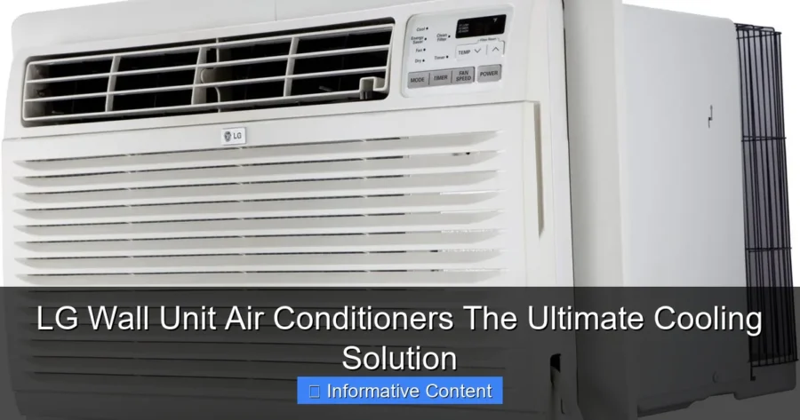 LG Wall Unit Air Conditioners The Ultimate Cooling Solution