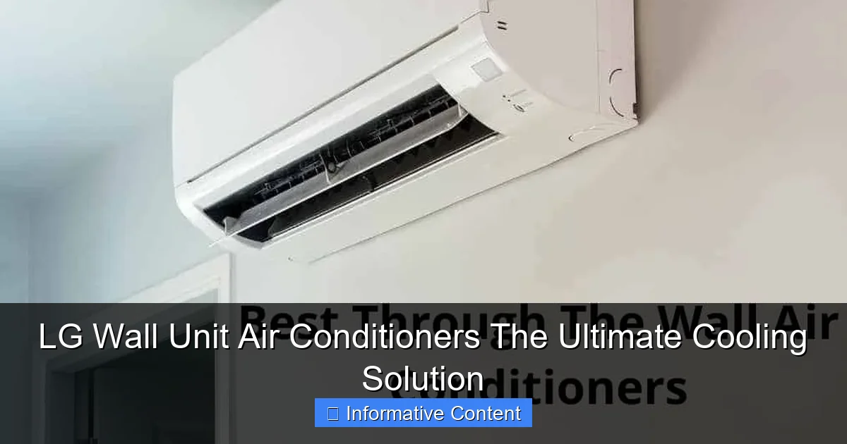 LG Wall Unit Air Conditioners The Ultimate Cooling Solution