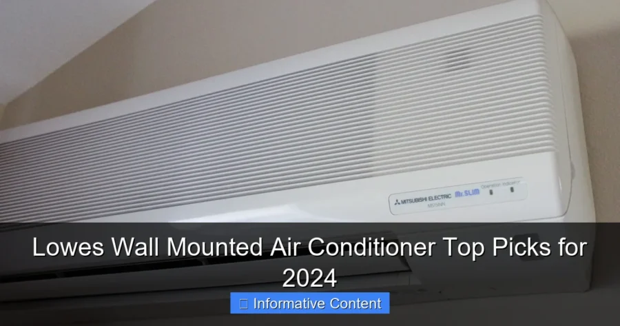 Lowes Wall Mounted Air Conditioner Top Picks for 2024