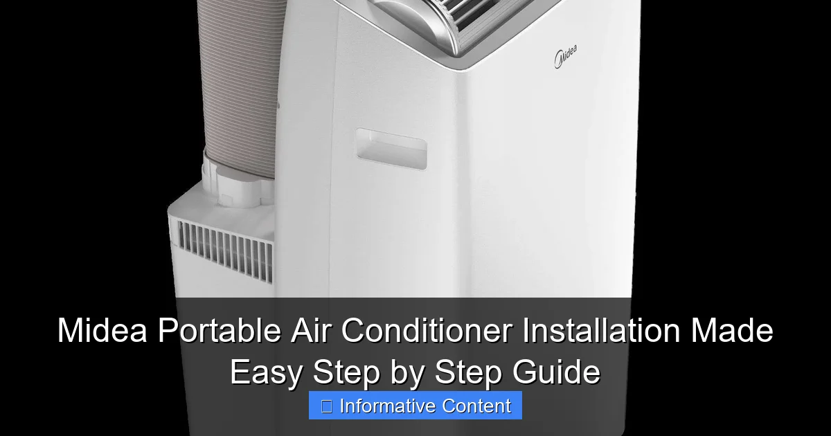 Midea Portable Air Conditioner Installation Made Easy Step by Step Guide