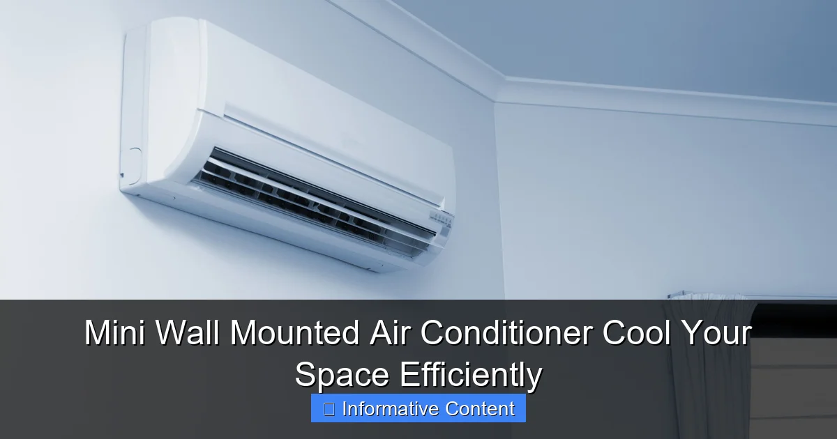 Mini Wall Mounted Air Conditioner Cool Your Space Efficiently