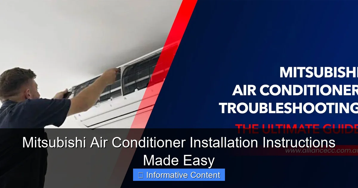 Mitsubishi Air Conditioner Installation Instructions Made Easy