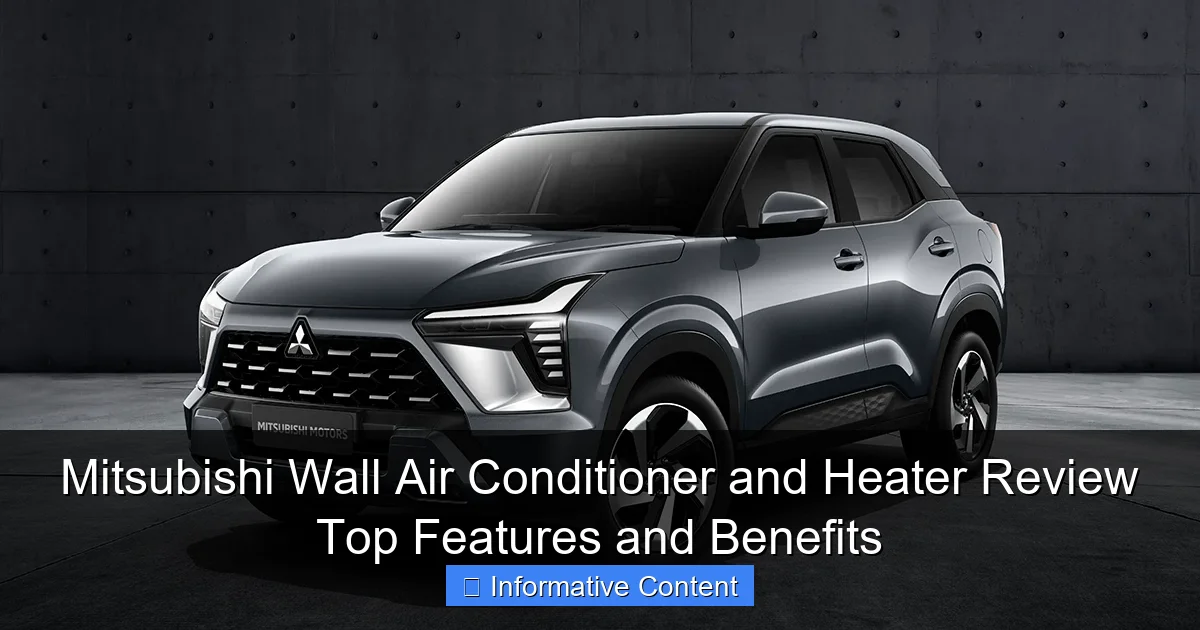 Mitsubishi Wall Air Conditioner and Heater Review Top Features and Benefits