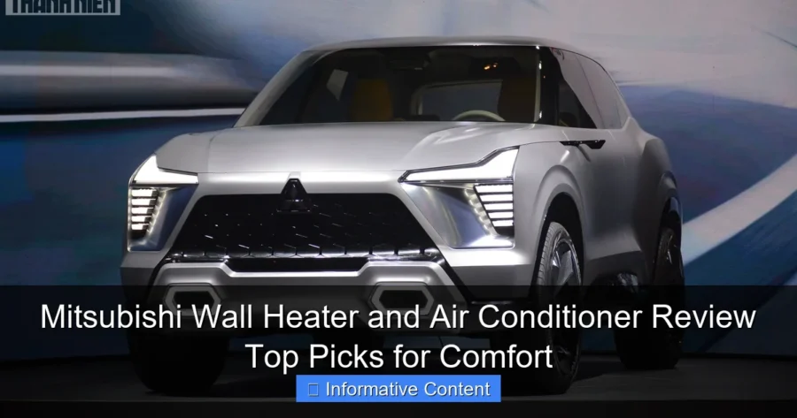 Mitsubishi Wall Heater and Air Conditioner Review Top Picks for Comfort