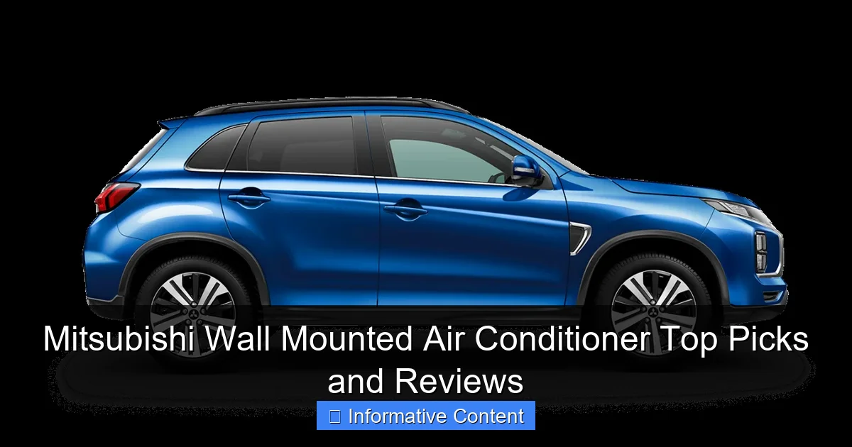 Mitsubishi Wall Mounted Air Conditioner Top Picks and Reviews