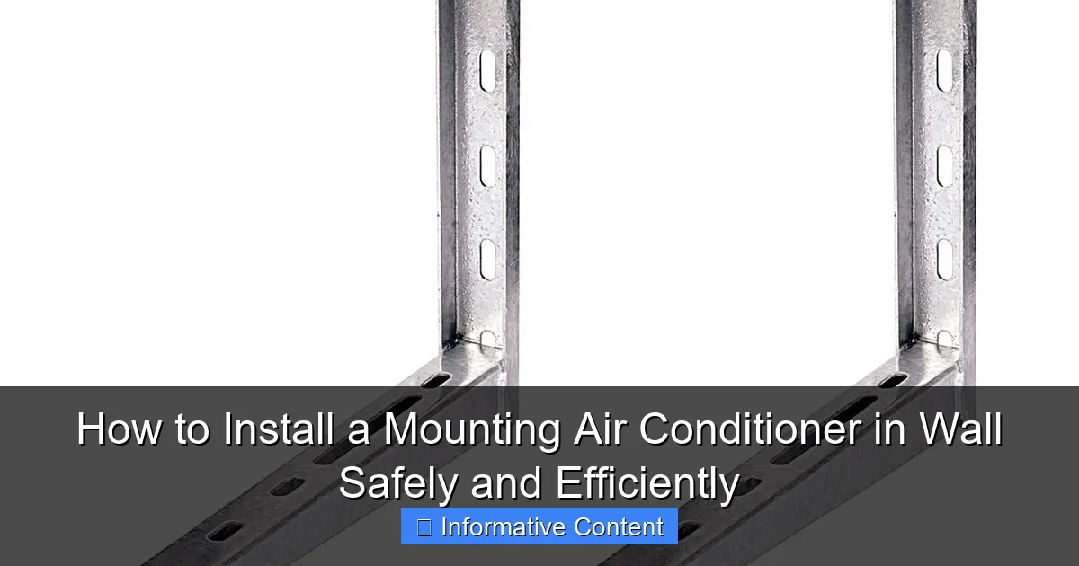 How to Install a Mounting Air Conditioner in Wall Safely and Efficiently