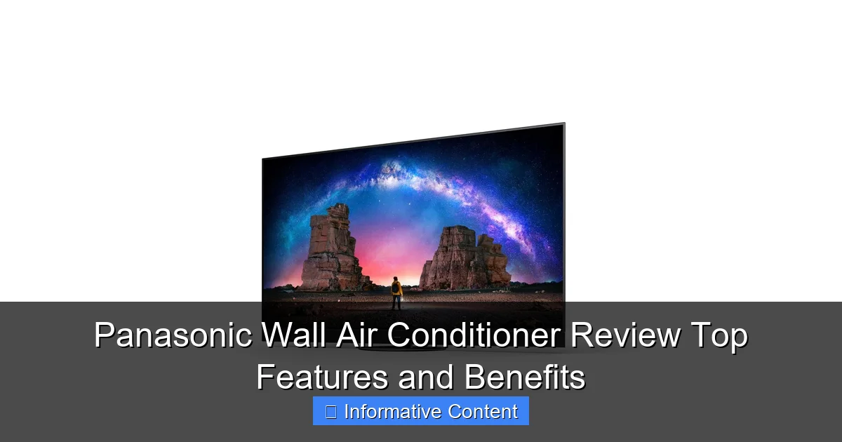 Panasonic Wall Air Conditioner Review Top Features and Benefits