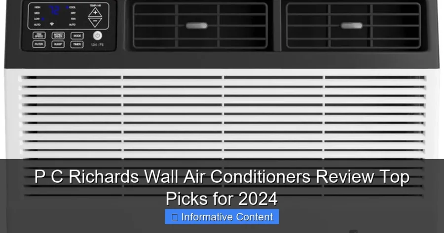 P C Richards Wall Air Conditioners Review Top Picks for 2024