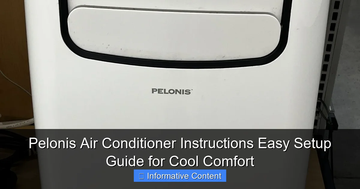 Pelonis Air Conditioner Instructions Easy Setup Guide for Cool Comfort