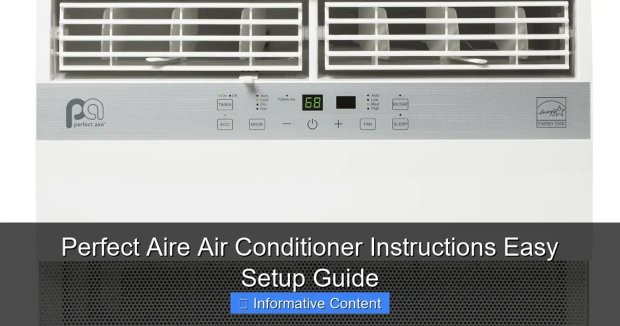 Perfect Aire Air Conditioner Instructions Easy Setup Guide