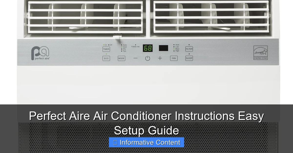 Perfect Aire Air Conditioner Instructions Easy Setup Guide