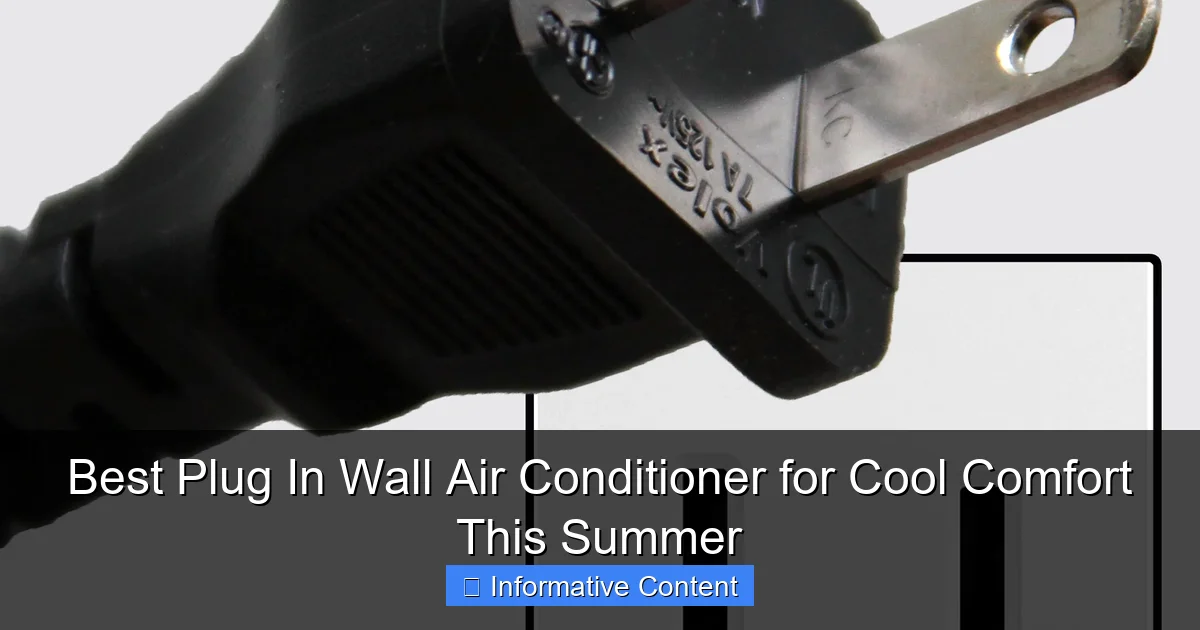 Best Plug In Wall Air Conditioner for Cool Comfort This Summer