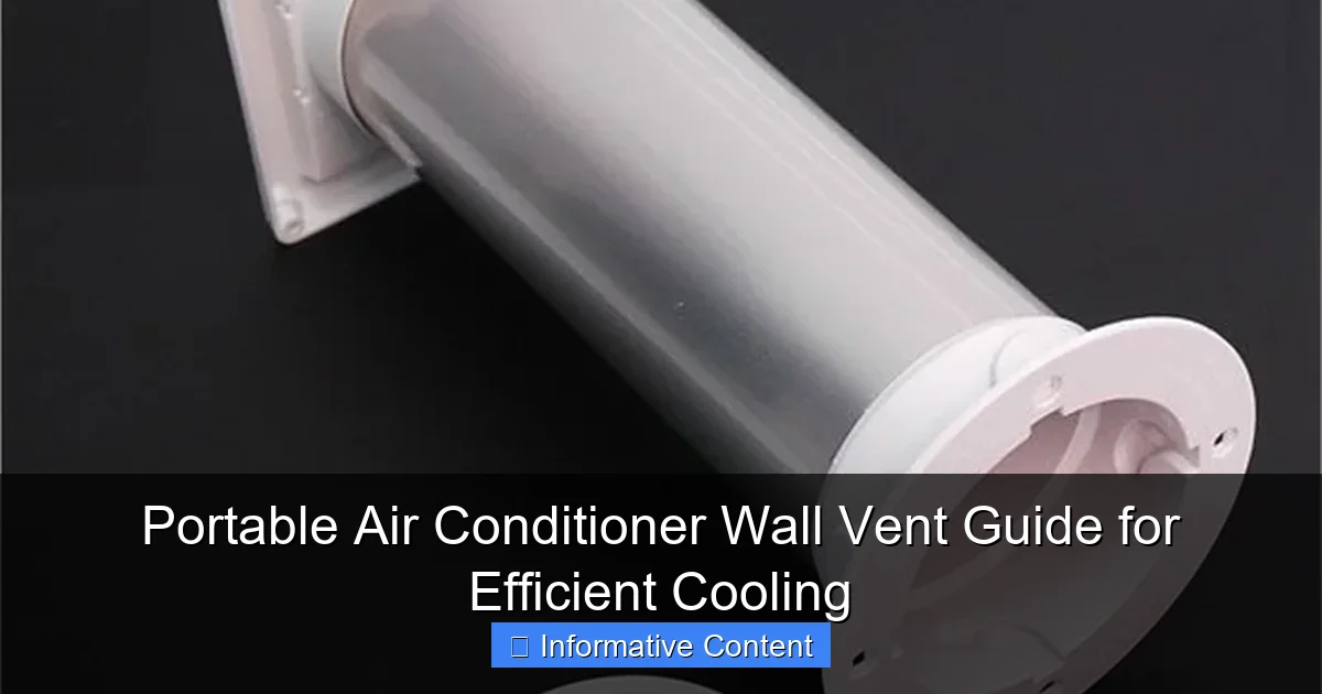 Portable Air Conditioner Wall Vent Guide for Efficient Cooling