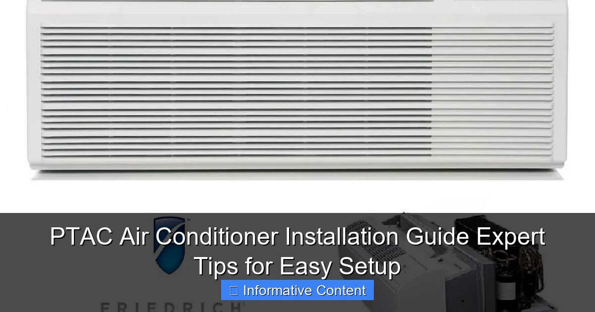 PTAC Air Conditioner Installation Guide Expert Tips for Easy Setup
