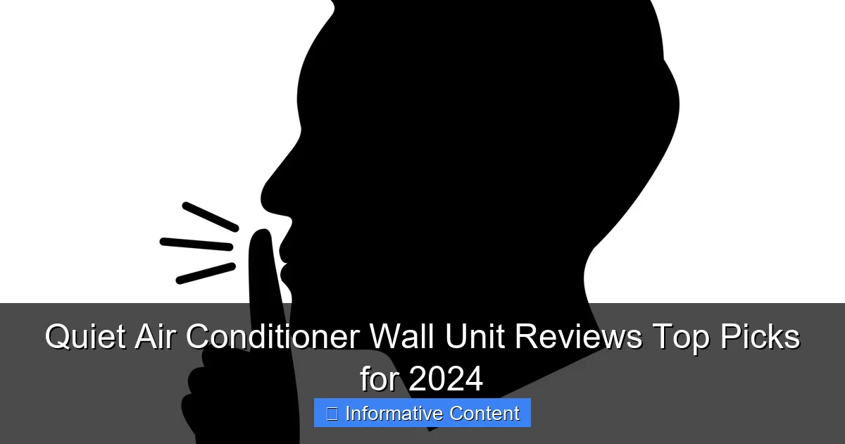 Quiet Air Conditioner Wall Unit Reviews Top Picks for 2024