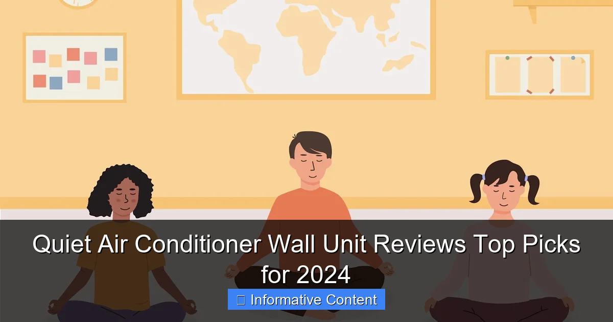 Quiet Air Conditioner Wall Unit Reviews Top Picks for 2024