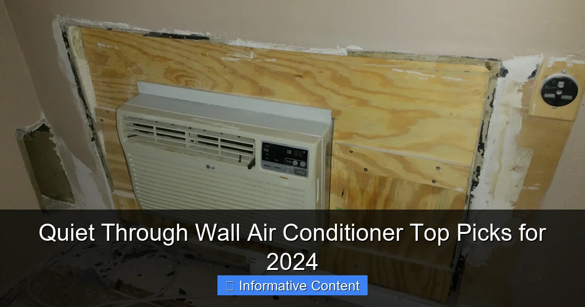Quiet Through Wall Air Conditioner Top Picks for 2024