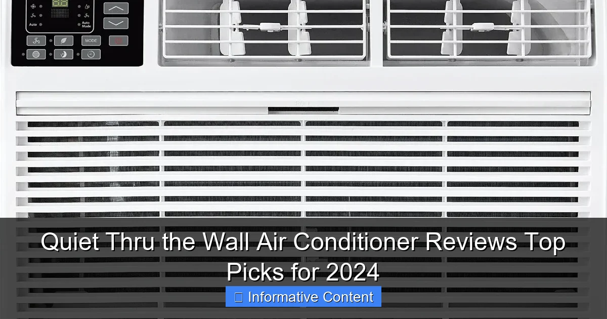 Quiet Thru the Wall Air Conditioner Reviews Top Picks for 2024