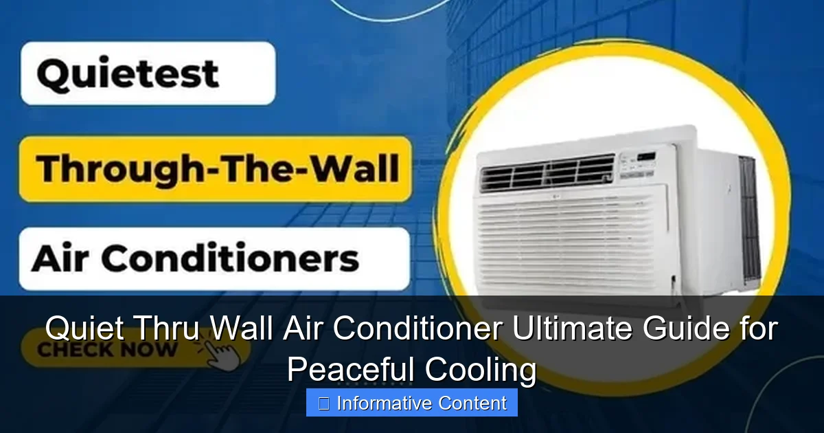 Quiet Thru Wall Air Conditioner Ultimate Guide for Peaceful Cooling