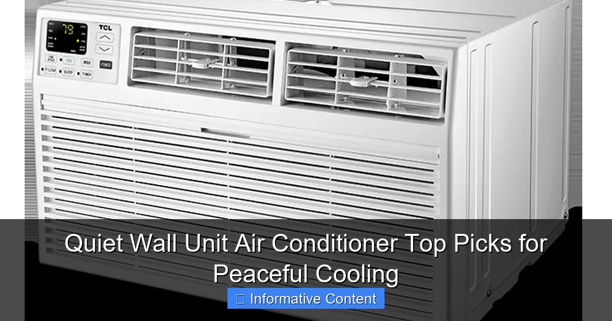 Quiet Wall Unit Air Conditioner Top Picks for Peaceful Cooling