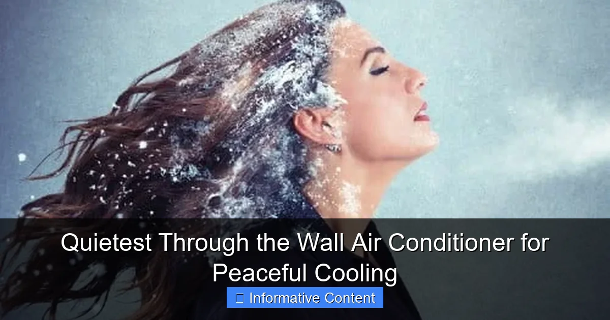 Quietest Through the Wall Air Conditioner for Peaceful Cooling