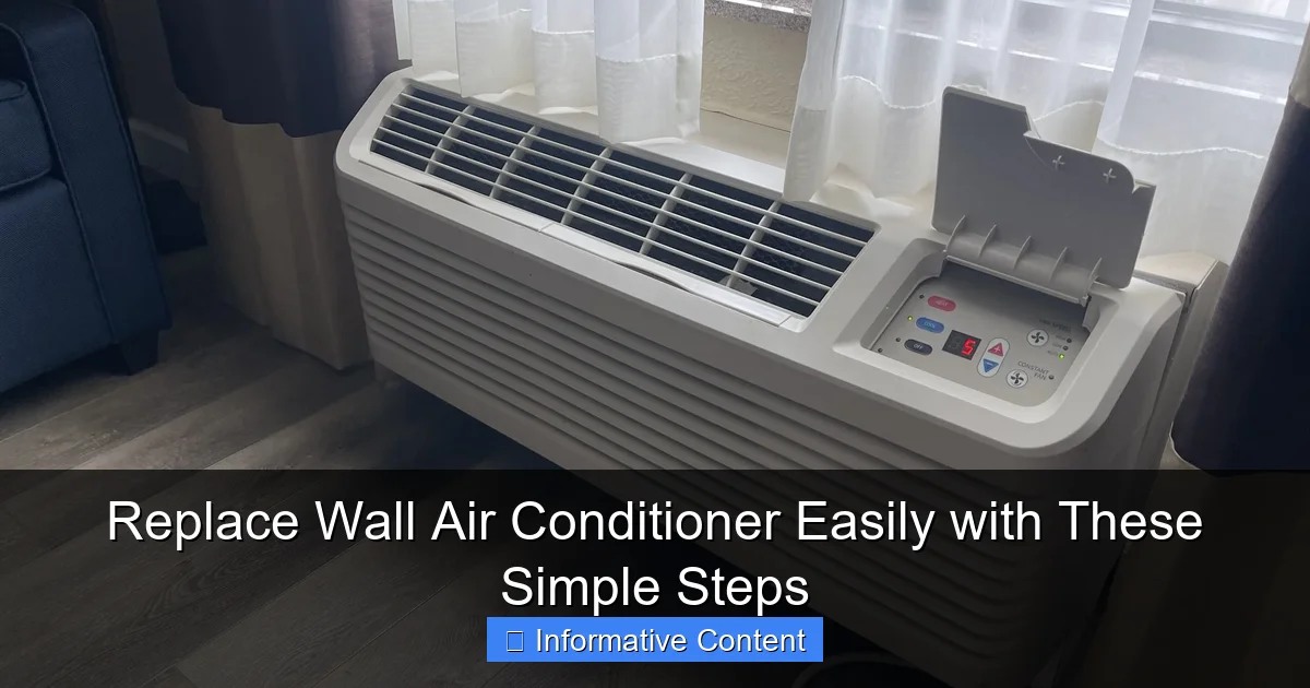 Replace Wall Air Conditioner Easily with These Simple Steps