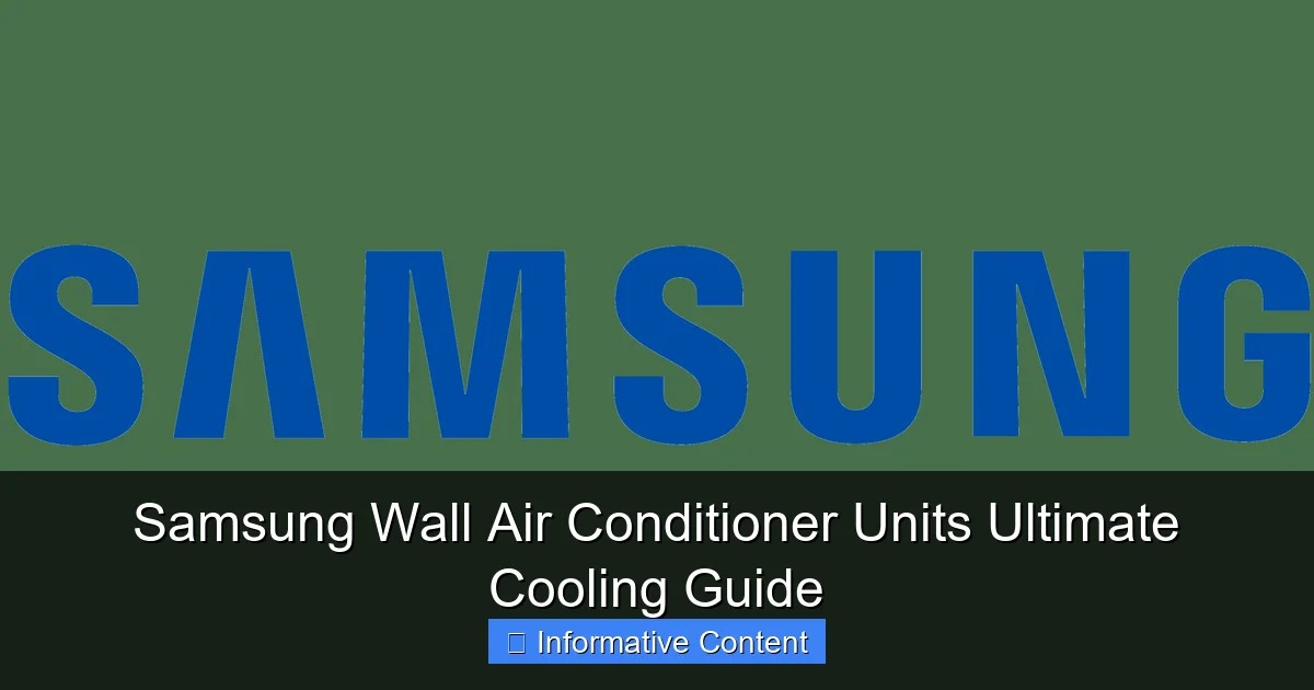 Samsung Wall Air Conditioner Units Ultimate Cooling Guide