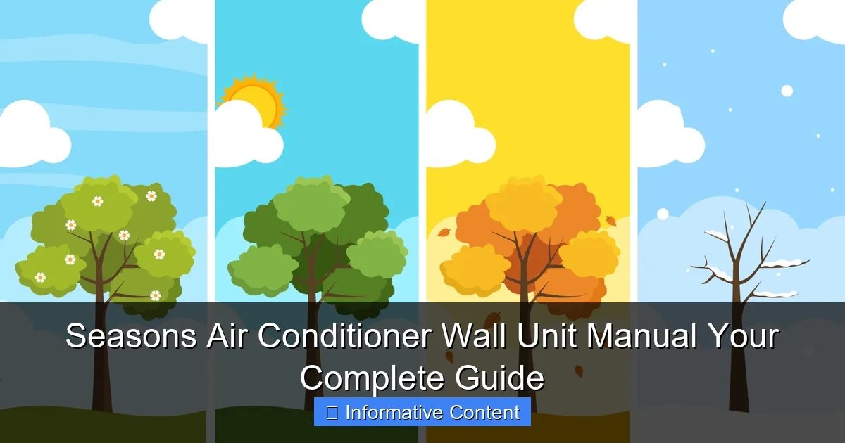 Seasons Air Conditioner Wall Unit Manual Your Complete Guide