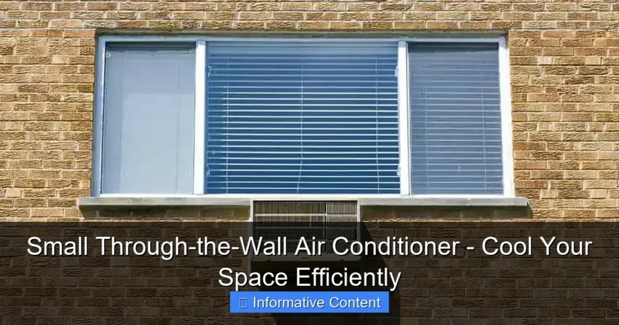 Small Through-the-Wall Air Conditioner - Cool Your Space Efficiently