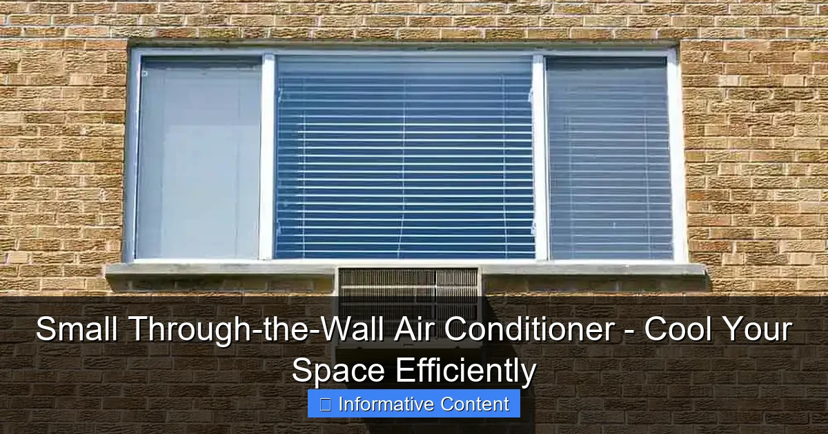 Small Through-the-Wall Air Conditioner - Cool Your Space Efficiently