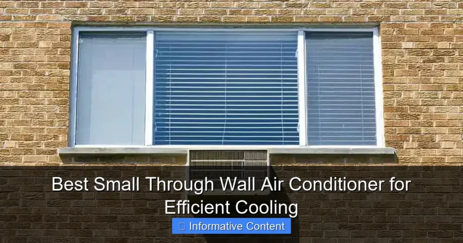 Best Small Through Wall Air Conditioner for Efficient Cooling