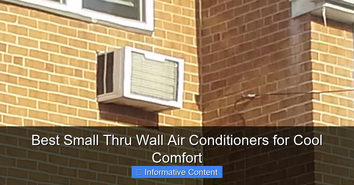Best Small Thru Wall Air Conditioners for Cool Comfort