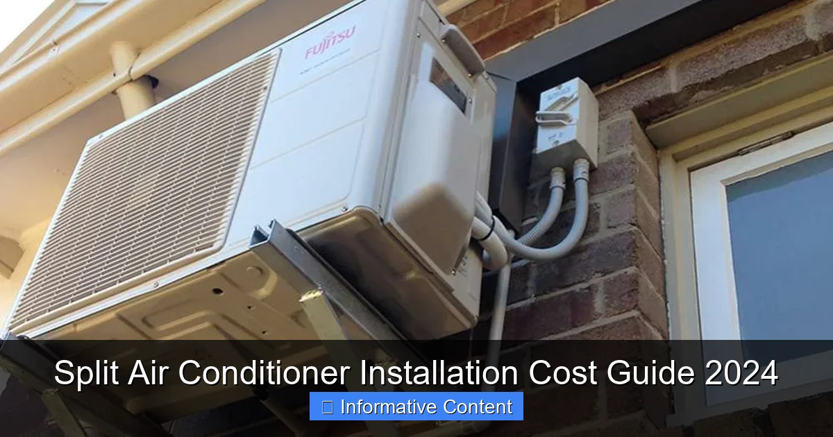 Split Air Conditioner Installation Cost Guide 2024