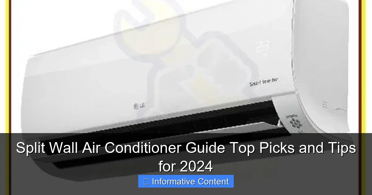 Split Wall Air Conditioner Guide Top Picks and Tips for 2024