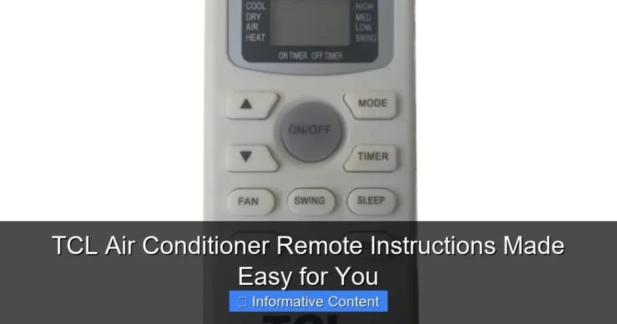 TCL Air Conditioner Remote Instructions Made Easy for You