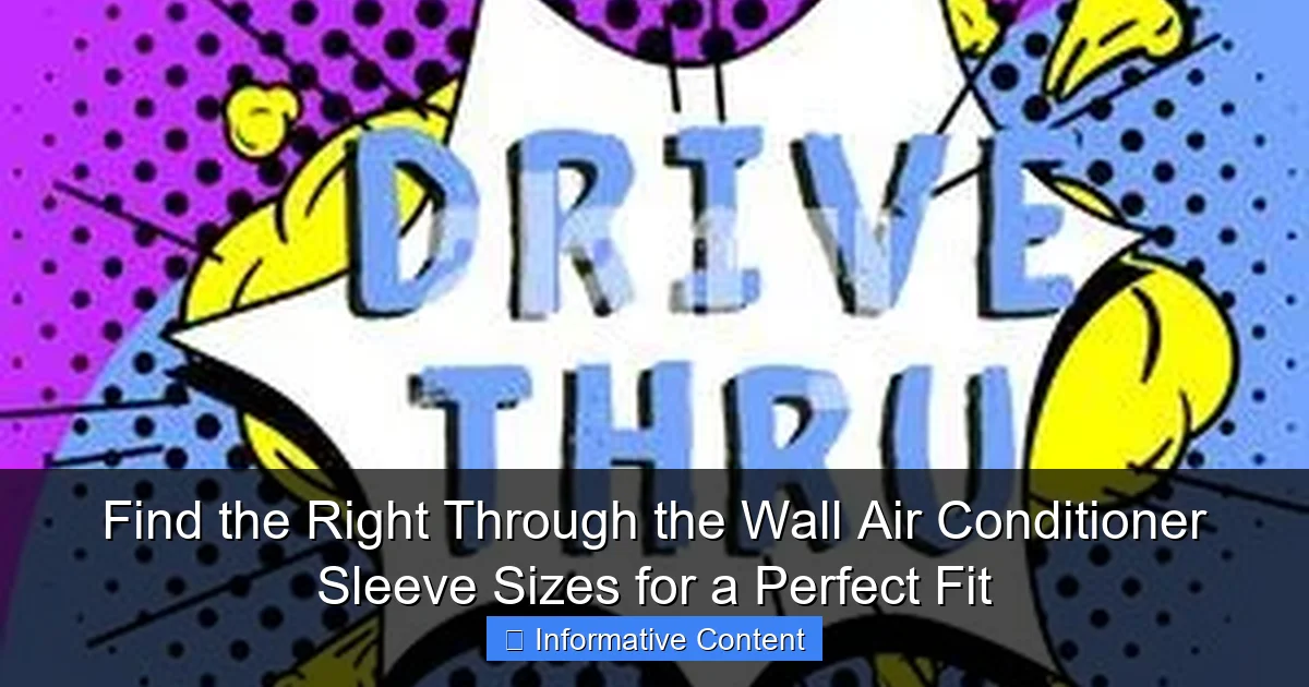 Find the Right Through the Wall Air Conditioner Sleeve Sizes for a Perfect Fit