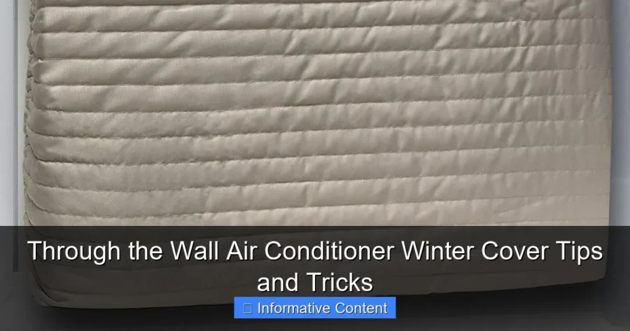 Through the Wall Air Conditioner Winter Cover Tips and Tricks