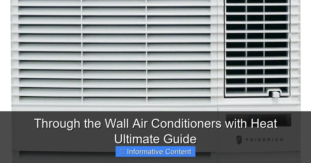 Through the Wall Air Conditioners with Heat Ultimate Guide
