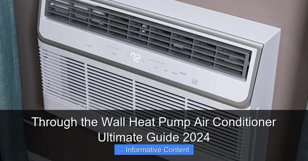 Through the Wall Heat Pump Air Conditioner Ultimate Guide 2024