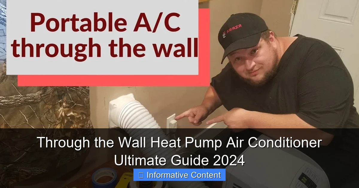 Through the Wall Heat Pump Air Conditioner Ultimate Guide 2024