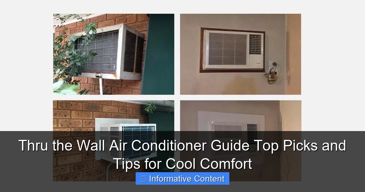 Thru the Wall Air Conditioner Guide Top Picks and Tips for Cool Comfort