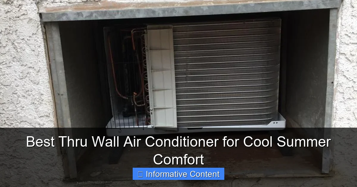Best Thru Wall Air Conditioner for Cool Summer Comfort