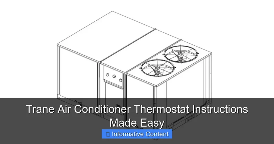 Trane Air Conditioner Thermostat Instructions Made Easy