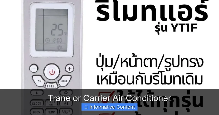 Trane or Carrier Air Conditioner