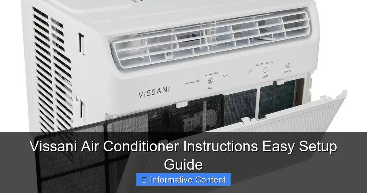 Vissani Air Conditioner Instructions Easy Setup Guide