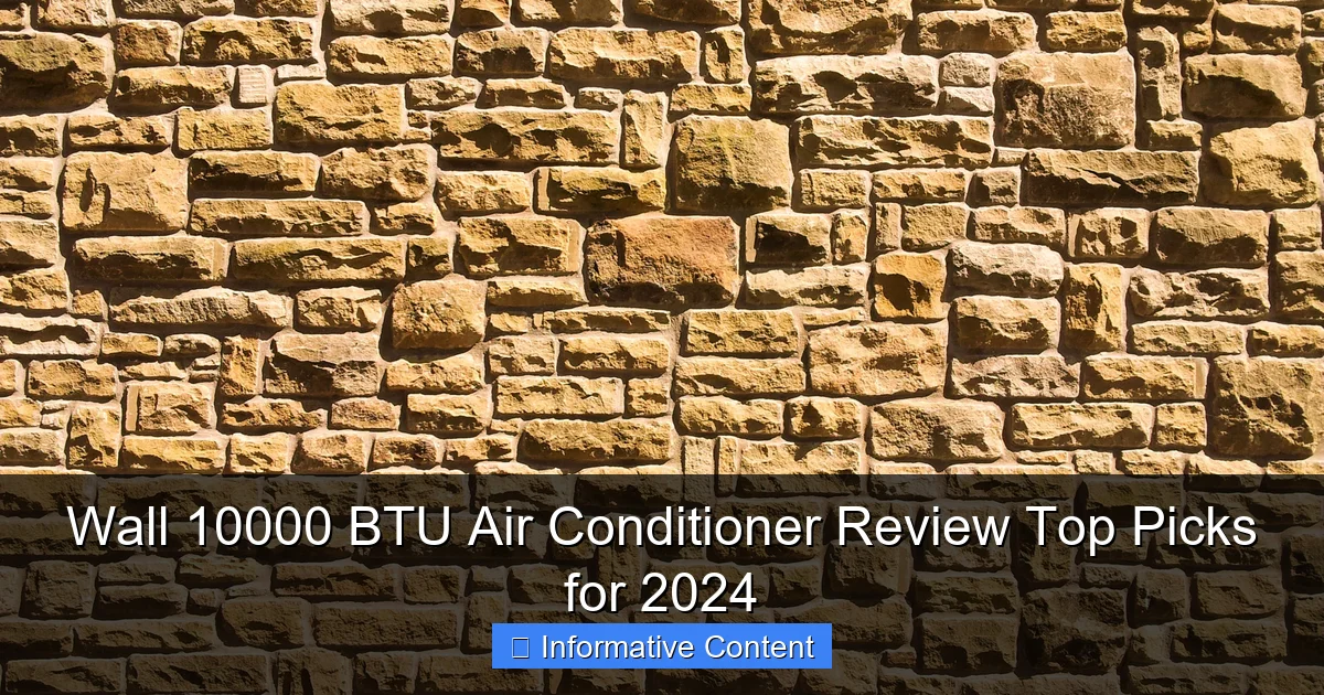 Wall 10000 BTU Air Conditioner Review Top Picks for 2024