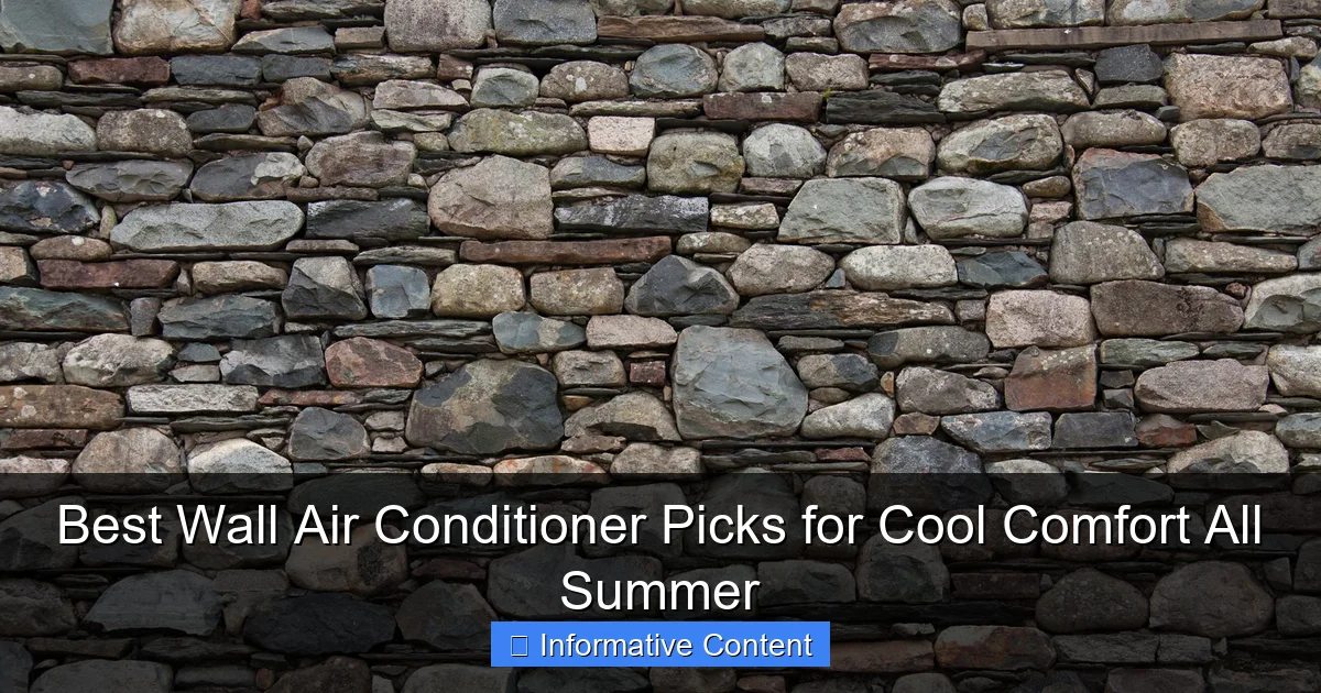 Best Wall Air Conditioner Picks for Cool Comfort All Summer